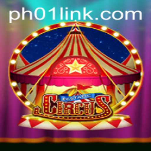 Discover the Magic of EcstaticCircus: A Thrilling Adventure